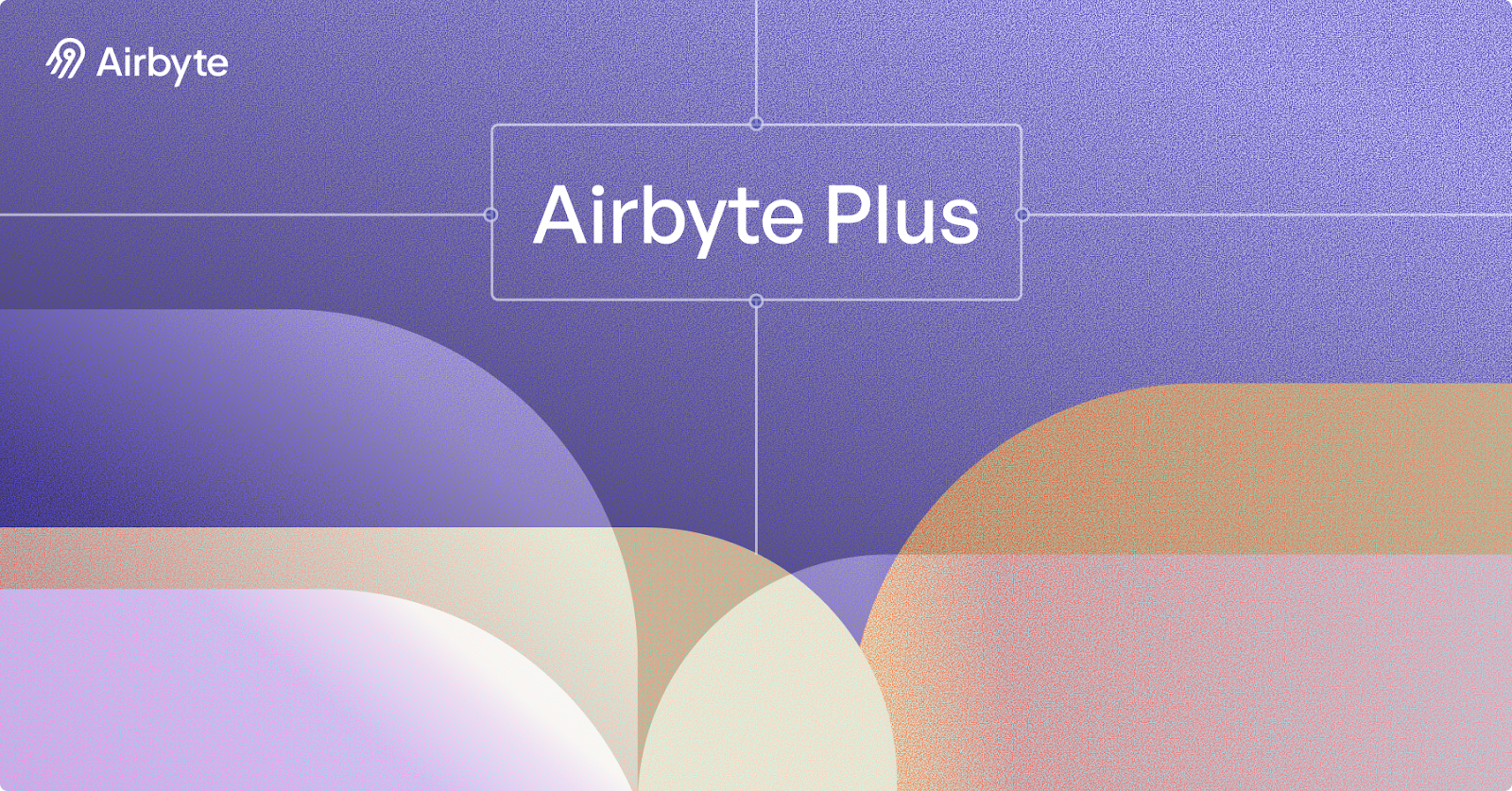 Introducing Airbyte Plus